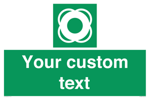 SL7222: Custom sign safe condition Lifebuoy