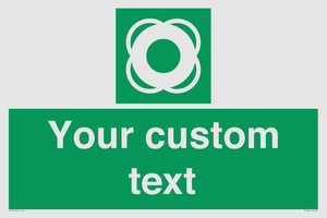SL7222: Custom sign safe condition Lifebuoy