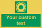 SL7222: Custom sign safe condition Lifebuoy