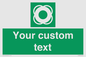 SL7222: Custom sign safe condition Lifebuoy