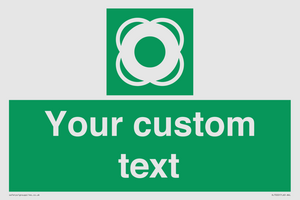 SL7222: Custom sign safe condition Lifebuoy