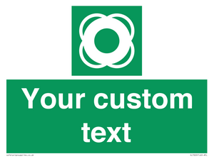 SL7222: Custom sign safe condition Lifebuoy