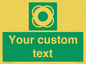 SL7222: Custom sign safe condition Lifebuoy