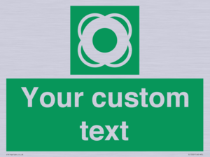 SL7222: Custom sign safe condition Lifebuoy