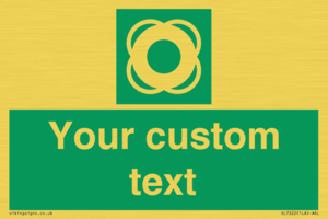 SL7222: Custom sign safe condition Lifebuoy