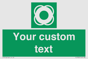 SL7222: Custom sign safe condition Lifebuoy