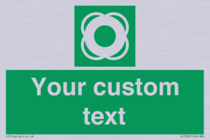 SL7222: Custom sign safe condition Lifebuoy