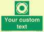 SL7222: Custom sign safe condition Lifebuoy