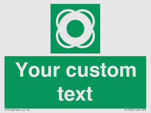SL7222: Custom sign safe condition Lifebuoy