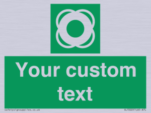 SL7222: Custom sign safe condition Lifebuoy