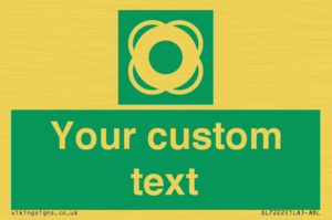 SL7222: Custom sign safe condition Lifebuoy