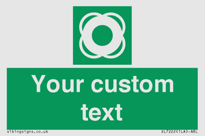 SL7222: Custom sign safe condition Lifebuoy