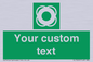 SL7222: Custom sign safe condition Lifebuoy