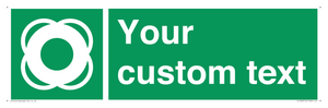 SL7222: Custom sign safe condition Lifebuoy