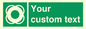 SL7222: Custom sign safe condition Lifebuoy