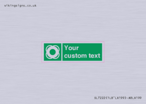 SL7222: Custom sign safe condition Lifebuoy