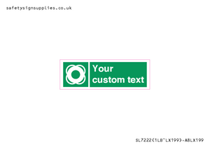 SL7222: Custom sign safe condition Lifebuoy