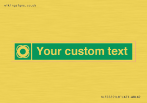 SL7222: Custom sign safe condition Lifebuoy