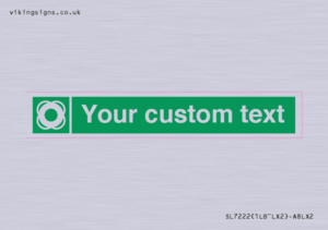 SL7222: Custom sign safe condition Lifebuoy