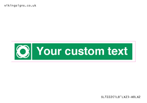 SL7222: Custom sign safe condition Lifebuoy