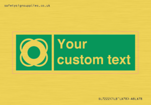 SL7222: Custom sign safe condition Lifebuoy