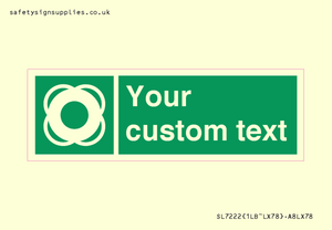 SL7222: Custom sign safe condition Lifebuoy
