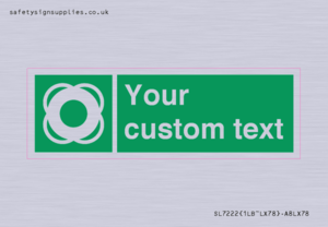 SL7222: Custom sign safe condition Lifebuoy