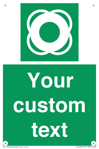 SL7222: Custom sign safe condition Lifebuoy