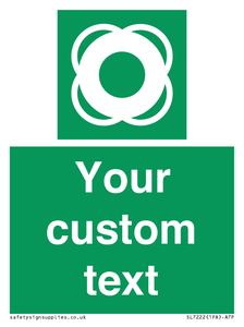 SL7222: Custom sign safe condition Lifebuoy