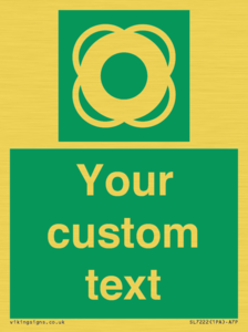 SL7222: Custom sign safe condition Lifebuoy