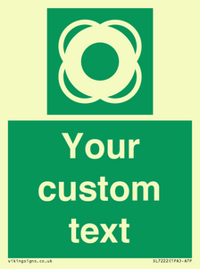 SL7222: Custom sign safe condition Lifebuoy