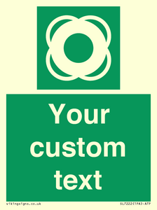 SL7222: Custom sign safe condition Lifebuoy
