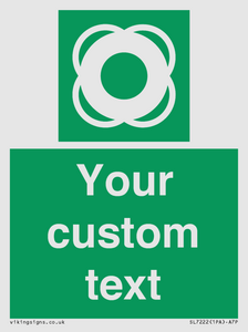 SL7222: Custom sign safe condition Lifebuoy