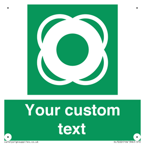 SL7222: Custom sign safe condition Lifebuoy
