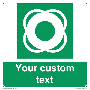 SL7222: Custom sign safe condition Lifebuoy