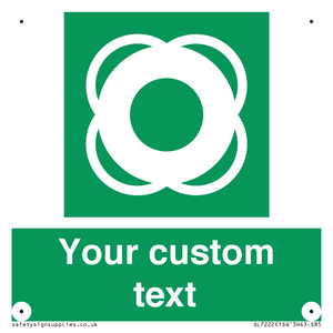 SL7222: Custom sign safe condition Lifebuoy
