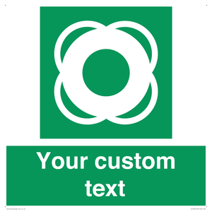 SL7222: Custom sign safe condition Lifebuoy