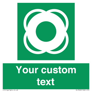 SL7222: Custom sign safe condition Lifebuoy