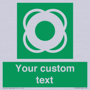 SL7222: Custom sign safe condition Lifebuoy