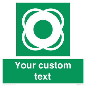 SL7222: Custom sign safe condition Lifebuoy
