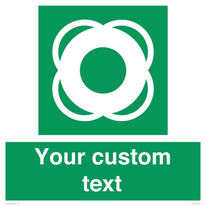 SL7222: Custom sign safe condition Lifebuoy