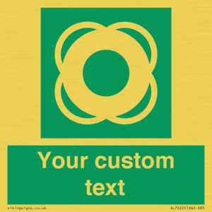 SL7222: Custom sign safe condition Lifebuoy