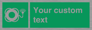 SL7224: Custom sign safe condition Lifebuoy with light