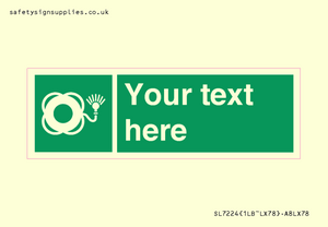 SL7224: Custom sign safe condition Lifebuoy with light