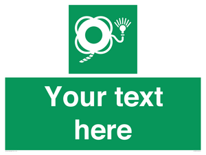SL7225: Custom sign safe condition Lifebuoy with line and light