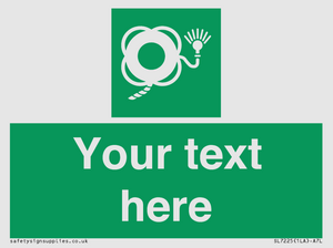 SL7225: Custom sign safe condition Lifebuoy with line and light