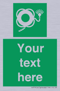 SL7225: Custom sign safe condition Lifebuoy with line and light