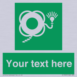 SL7225: Custom sign safe condition Lifebuoy with line and light