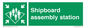 SL7244: Shipboard assembly station
