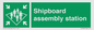SL7244: Shipboard assembly station